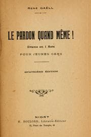 Tapa de Le pardon quand même!  Drame en 1 acte pour jeunes gens