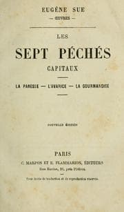 Tapa de Les sept péchés capitaux : la paresse, l'avarice, la gourmandise