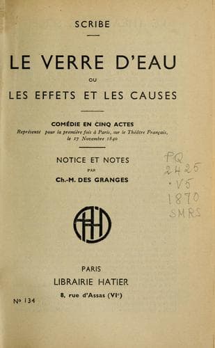 Tapa de Le verre d'eau, ou, Les effets et les causes
