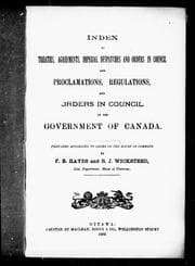Tapa de Index to treaties, agreements, imperial despatches and orders in council and proclamations, regulations, and orders in council of the government of Canada