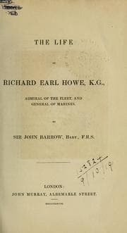 Tapa de The life of Richard, Earl Howe, Admiral of the Fleet and General of Marines