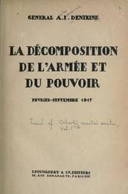 Tapa de La décomposition de l'armée et du pouvoir, fevrier-septembre 1917