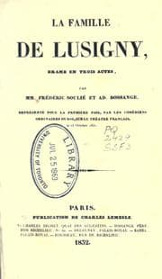 Tapa de La famille de Lusigny, drame en trois actes par MM. Frédéric Soulié et Ad. Bossange