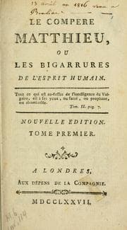 Tapa de Le compere Mathieu, ou, Les bigarrures de l'esprit humain