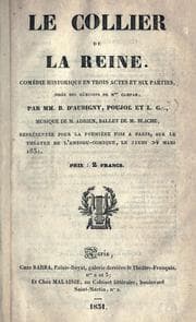 Tapa de Le collier de la reine, comédie-historique en trois actes et six parties, tirée des mémoires de Mme Campan