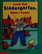 Tapa de Look out kindergarten, here I come!