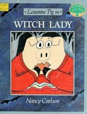 Tapa de Louanne Pig in witch lady