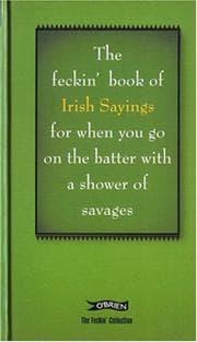 Tapa de Feckin' Book of Irish Sayings for When You Go on the Batter with a Shower of Savages