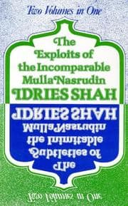 Tapa de The exploits of the incomparable Mulla Nasrudin ; The subtleties of the inimitable Mulla Nasrudin