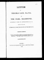 Tapa de Letter of Thomas Lee, not. pub. to the Earl Dalhousie, governor in chief of Lower Canada, &c. &c. &c
