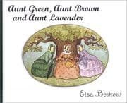 Tapa de Aunt Green, Aunt Brown and Aunt Lavender