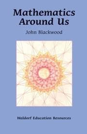 Tapa de Mathematics Around Us (Waldorf Education Resources S.)