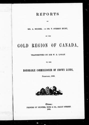 Tapa de Reports of Mr. A. Michel and Dr. T. Sterry Hunt on the gold region of Canada