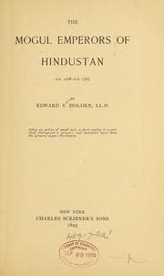 Tapa de The Mogul emperors of Hindustan, 1398-1707