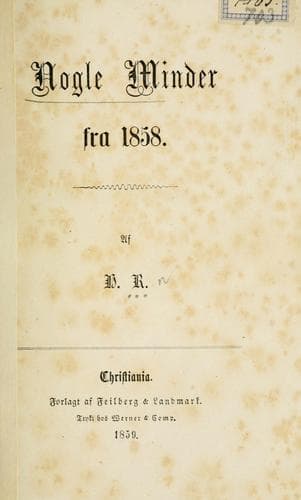 Tapa de Nogle Minder fra 1858.