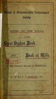 Tapa de Notes or abstracts of the wills contained in the volume entitled the Great orphan book and Book of wills, in the council house at Bristol
