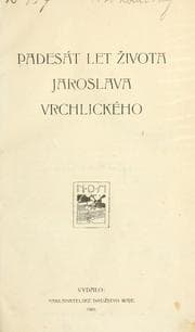 Tapa de Padesát let ivota Jaroslava Vrchlického