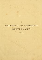 Tapa de A philosophical and mathematical dictionary