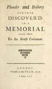 Tapa de Plunder and bribery further discover'd in a memorial humbly offer'd to the British Parliament
