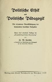 Tapa de Politische Ethik und politische Pädagogik, mit besonderer Berücksichtigung der kommenden deutschen Aufgaben