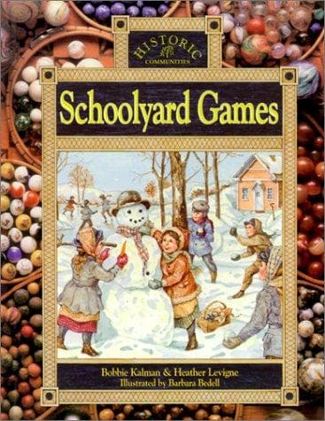 Tapa de Schoolyard Games (Historic Communities, 30)
