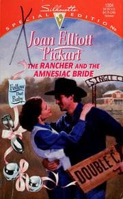 Tapa de The rancher and the amnesiac bride
