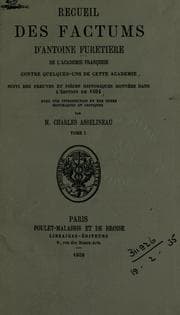 Tapa de Recueil des factums d'Antoine Furetière, de l'Académie françoise, contre quelques- uns de cette Académie