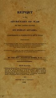 Tapa de A report to the secretary of war of the United States, on Indian affairs