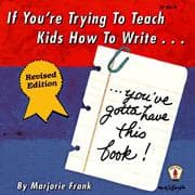 Tapa de If you're trying to teach kids how to write, you've gotta have this book!