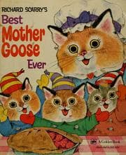 Tapa de Richard Scarry's Best Mother Goose ever.