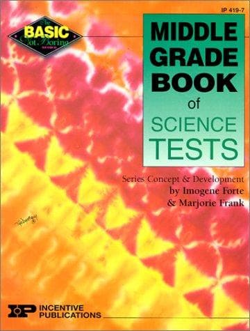Tapa de Middle Grade Book of Science Tests (Basic Not Boring)