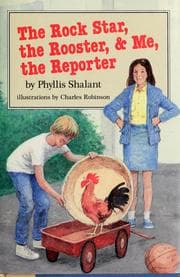 Tapa de The rock star, the rooster & me, the reporter