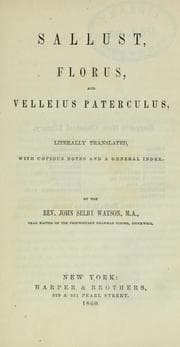 Tapa de Sallust, Florus, and Velleius Paterculus, literally translated with copious notes and a general index by John Selby Watson