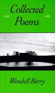 Tapa de The Collected Poems of Wendell Berry, 1957-1982