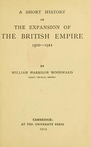 Tapa de A short history of the expansion of the British Empire, 1500-1911