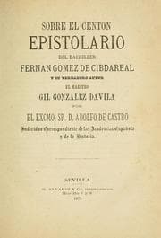 Tapa de Sobre el Centon epistolario del bachiller Fernan Gomez de Cibdareal y su verdadero autor el maestro Gil Gonzalez Dávila