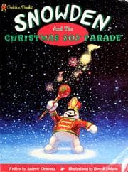Tapa de Snowden and the Christmas joy parade