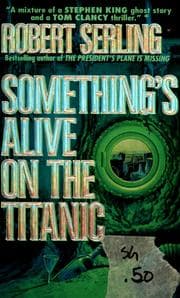 Tapa de Something's alive on the Titanic