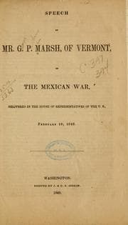 Tapa de Speech of Mr. G. P. Marsh, of Vermont: On the Mexican War, Delivered in the House of ..