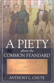 Tapa de A Piety Above the Common Standard: Jesse Mercer and the Defense of Evangelistic Calvinism (Baptists: History, Literature, Theology, Hymns)