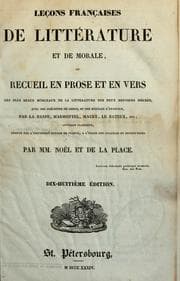 Tapa de Leçons françaises de littérature et de morale, ou, Recueil en prose et en vers des plus beaux morceaux de la littérature des deux derniers siècles