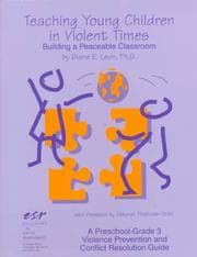 Tapa de Teaching young children in violent times : building a peaceable classroom