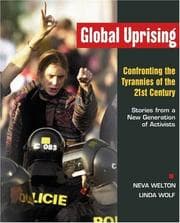 Tapa de Global Uprising: Confronting the Tyrannies of the 21st Century - Stories from a new generation of activists