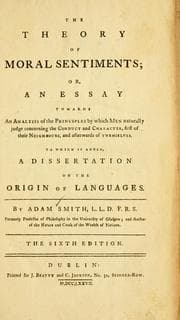 Tapa de The theory of moral sentiments, or, An essay towards an analysis of the principles, by which men naturally judge concerning the conduct and character, first of their neighbours, and afterwards of themselves ; to which is added, A dissertation on the origin of languages