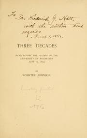 Tapa de Three decades, read before the alumni of the University of Rochester, June 19, 1894