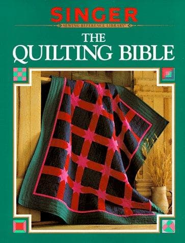 Tapa de The Quilting Bible (Singer Sewing Reference Library) (Singer Sewing Reference Library)