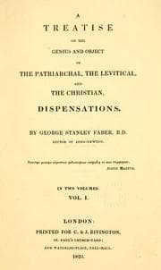 Tapa de A treatise on the genius and object of the patriarchal, the Levitical, and Christian dispensations