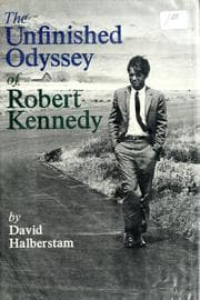 Tapa de The unfinished odyssey of Robert Kennedy