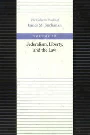 Tapa de Federalism, Liberty, and the Law (Collected Works of James M Buchanan)