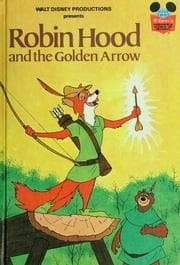 Tapa de Walt Disney Productions presents Robin Hood and the golden arrow.